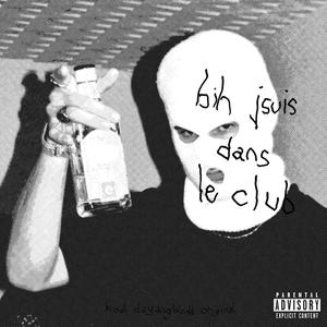 dans le club (Explicit)