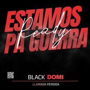 ESTAMOS READY PA GUERRA (Explicit)