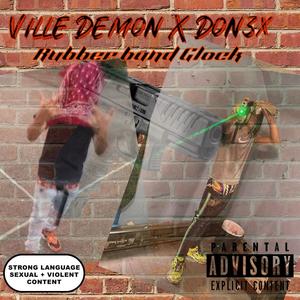 Rubberband Glock (feat. Don3x) (Explicit)