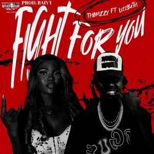 Fight For You (feat. LizzBeth)