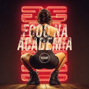 Foco na Academia (Explicit)