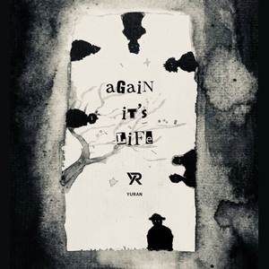 Again It's Life