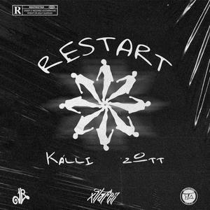 Restart (feat. zΩtt & Xitafes) [Explicit]