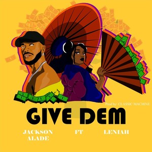 Give Dem (feat. Leniah)