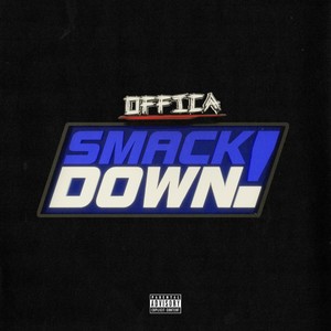 Smack Down (Explicit)