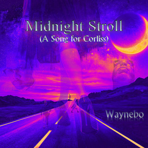 Midnight Stroll (A Song for Corliss)