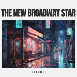 The New Broadway Star