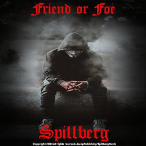 Friend or Foe (feat. Da Money Team) [Explicit]