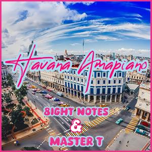 Havana Amapiano (feat. Master T)
