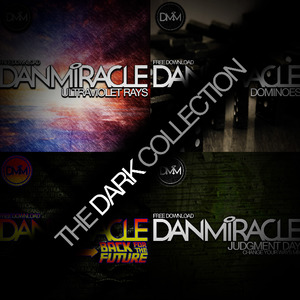 Dan Miracle presents "The Dark Collection" EP