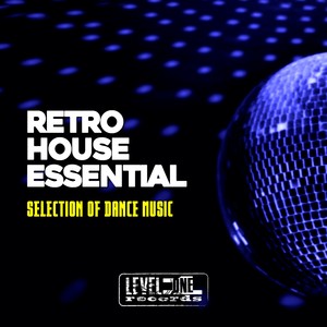 Retro House Essential (Selection Of Dance Music)