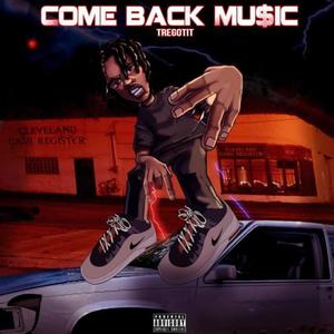 Comeback Mu$ic (Explicit)