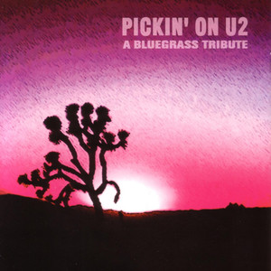 Pickin' on U2: A Bluegrass Tribute