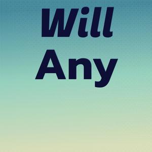 Will Any