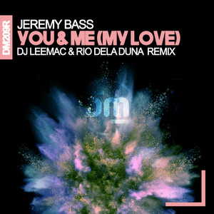 You & Me (My Love) (DJ LeeMac & Rio Dela Duna Extended Remix)