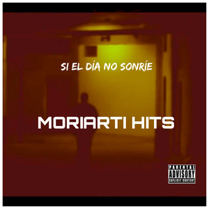 Si el día no sonríe (Explicit)
