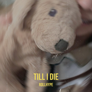 Till I Die (Explicit)