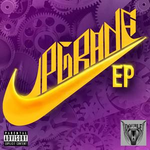 UPGRADE EP (Explicit)