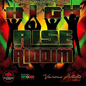 High Rise Riddim