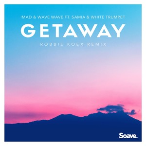 Getaway (Robbie Koex Remix)