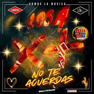 No Te Acuerdas (Salsa Cubana / Timba Moderna|Remastered)