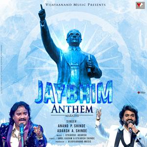 JAY BHIM(ANTHEM-MARATHI)(feat. ANAND SHINDE & ADARSH SHINDE)