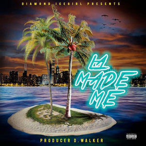 LA MADE ME(feat. iamdonumbers, SWENDAL, COMPTON MENACE & THACHILLCMW) (REMIX|Explicit)
