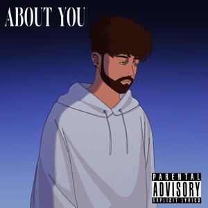 About You(feat. Lil Kilo) (Explicit)