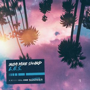 L.E.S. (feat. Iron Mike Sharp) [From Slept On Summer Vol. 2]