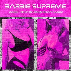 Barbie Supreme (Explicit)