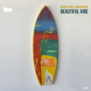 Beautiful Vibe (Original Mix)