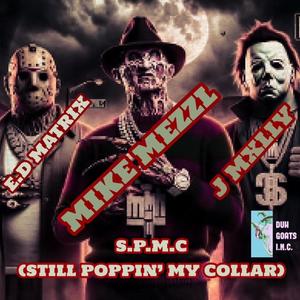 Still Poppin My Collar (feat. Mike Mezzl & J Mxlly)