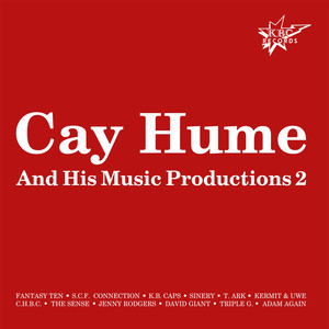 Cay Hume & His Music Productions 2