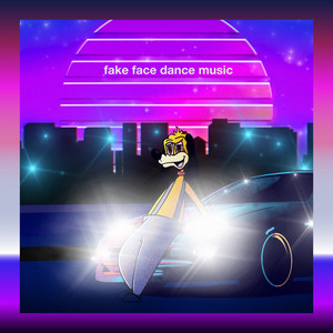 fake face dance music (night drive remix)