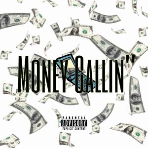 Money Callin' (Explicit)
