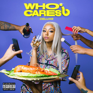 Who Cares? (Deluxe) [Explicit]