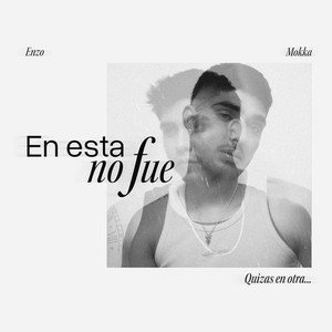 EN ESTA NO FUE