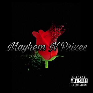 Mayhem n Prizes (Explicit)