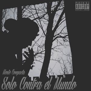 Solo Contra el Mundo (Deluxe) (Explicit)