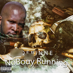 Nobody Running (Explicit)