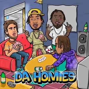 Da Homies (feat. 46Baby) [Explicit]