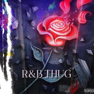 R&B Thug (Explicit)