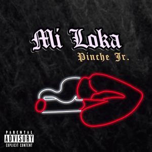 Mi Loka (Explicit)