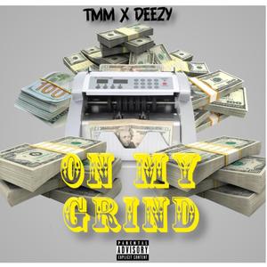 On My Grind (Explicit)