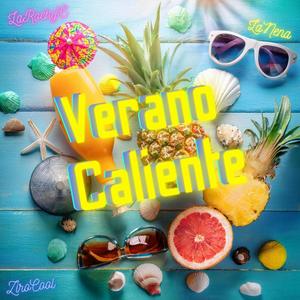 Verano Caliente (feat. ZiroCool & La Nena)