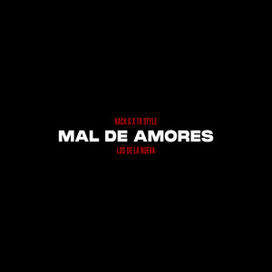 Mal de Amores (Explicit)