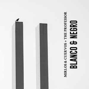 Blanco & Negro (Explicit)