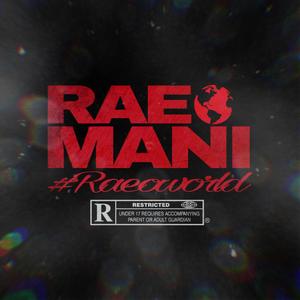 RAEOWORLD (Explicit)