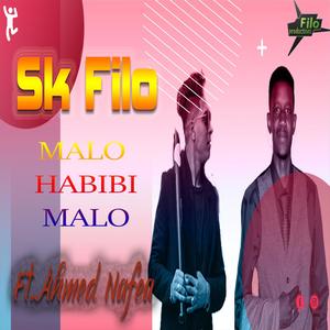 Malo Habibi Malo (feat. Ahmed Nafea) [Explicit]