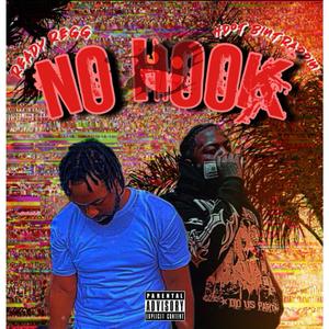 No Hook (feat. Ready Reg) [Explicit]